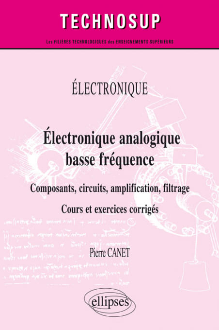Électronique Électronique analogique basse fréquence Composants circuits